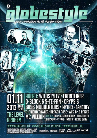 Globestyle presents: Wildstylez, D-Block&S-te-Fan, Frontliner, Crypsis, Bassmodulators, MC Villain & More! 