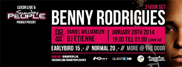 Sundaypeople Presents :Benny Rodriques ( 2 Hour Set ! ) ,DJ Etienne , Flo Phielix Jeff Smink , Daniel Williamsen 