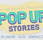 In The Making Presents: Pop Up Stories