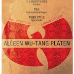 ILLMATIC PRESENTS: THE WU-TANG EDITION W/ DJ SMOOTH CEE + PSIX + TIGERSTYLE