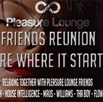 Pleasure Lounge & Friends Reunion "Just for the fun"