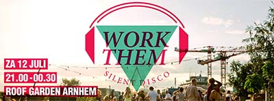 SILENT DISCO: WORK THEM