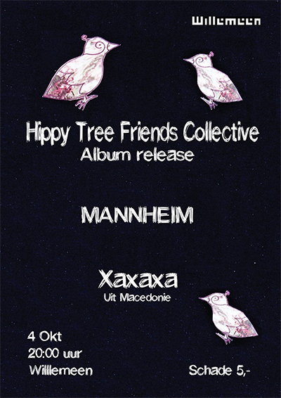 MANNHEIM + HIPPY TREE FRIENDS COLLECTIVE (LP RELEASE PARTY) + XAXAXA (MK)