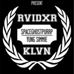 RVDXR KLVN: SPACEGHOPSTPURRP (US) + YUNG SIMMIE (US)